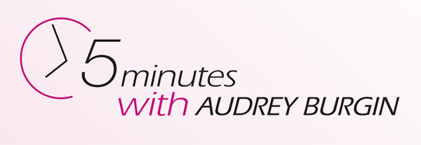 5 Minutes with Audrey Burgin, a continence nurse speicalist.