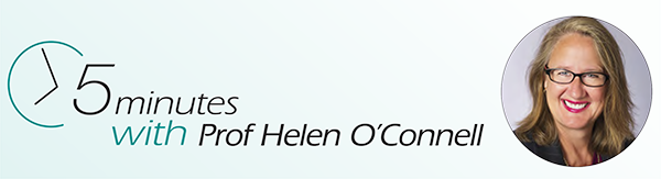 5 minutes with Helen O'Connell, Professor, Department of Surgery, at the University of Melbourne and the Director of Surgery and Head of Urology at Western Health, Victoria.